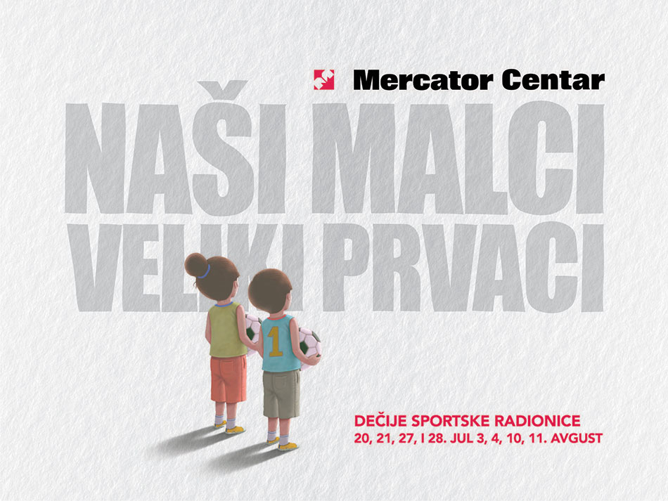 Kuda sa decom - Naši malci veliki prvaci - Mercator centar